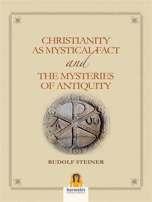 cover image of Christianity as mystical fact and the mysteries of antiquity
